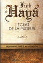 French : Fiqh al-Haya’: L’Eclat de la Pudeur