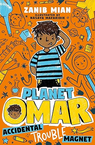 Planet Omar: Accidental Trouble Magnet - Book 1