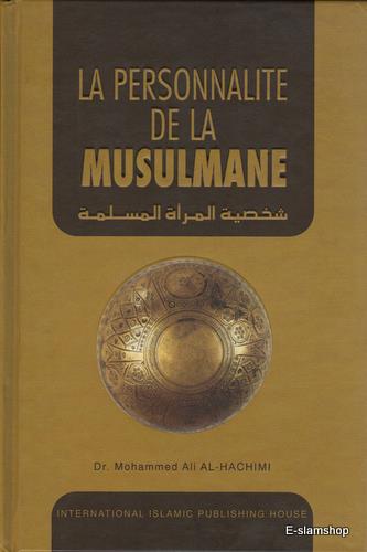French: La Personnalité de la Musulmane (The Ideal Muslimah)